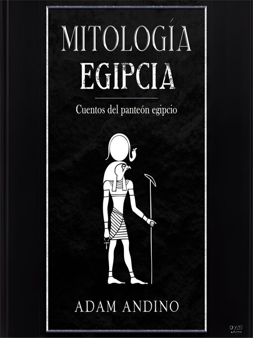 Title details for Mitología egipcia by Adam Andino - Available